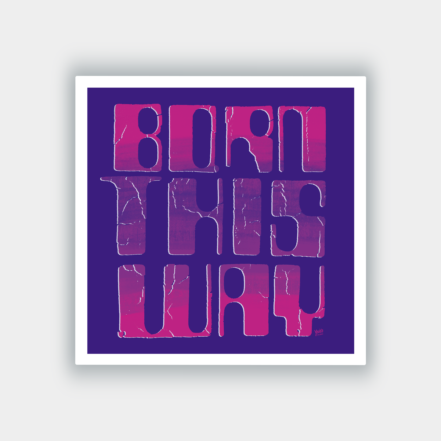 Art print - Born This Way