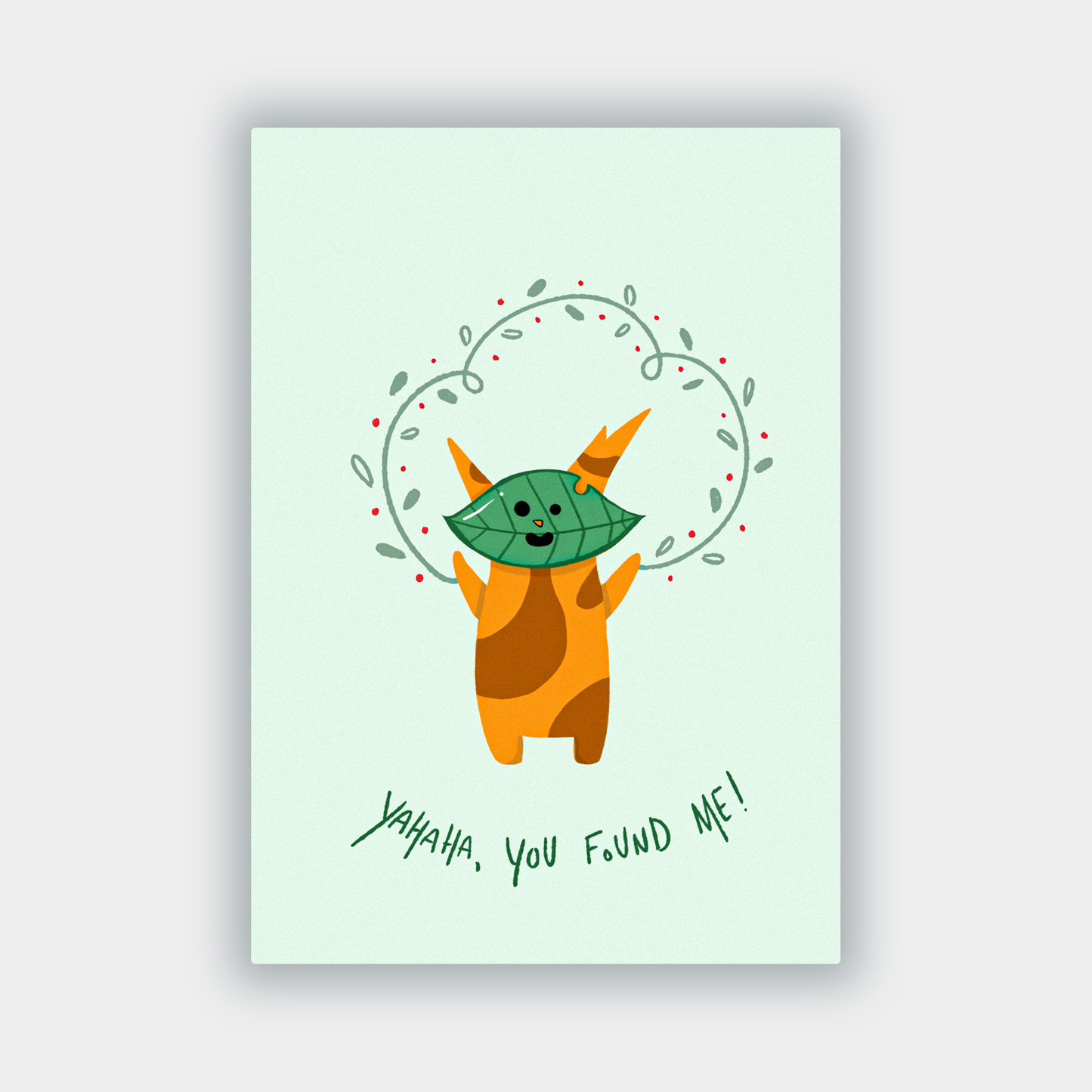 Greeting Card - Yahaha, you found me